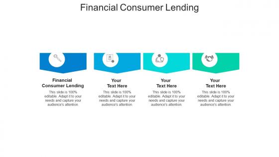 Financial consumer lending ppt powerpoint presentation file graphic tips cpb