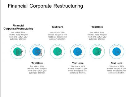 Financial corporate restructuring ppt powerpoint presentation professional themes cpb