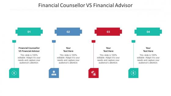 Financial Counsellor Vs Financial Advisor Ppt Powerpoint Presentation Pictures Influencers Cpb