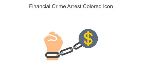 Financial Crime Arrest Colored Icon In Powerpoint Pptx Png And Editable Eps Format