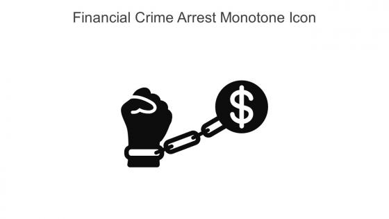 Financial Crime Arrest Monotone Icon In Powerpoint Pptx Png And Editable Eps Format