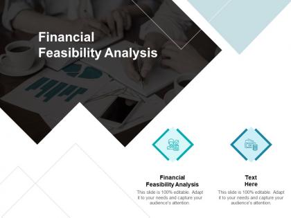 Financial feasibility analysis ppt powerpoint presentation deck cpb