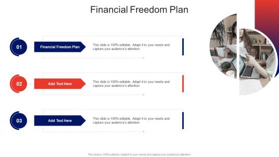 Financial Freedom Plan In Powerpoint And Google Slides Cpb