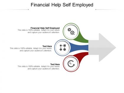 Financial help self employed ppt powerpoint presentation pictures format cpb