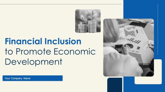 Financial Inclusion To Promote Economic Development Fin CD