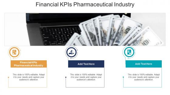Financial KPIs Pharmaceutical Industry In Powerpoint And Google Slides Cpb