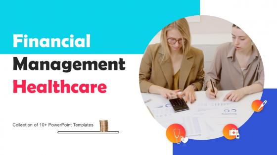 Financial Management Healthcare Powerpoint Ppt Template Bundles
