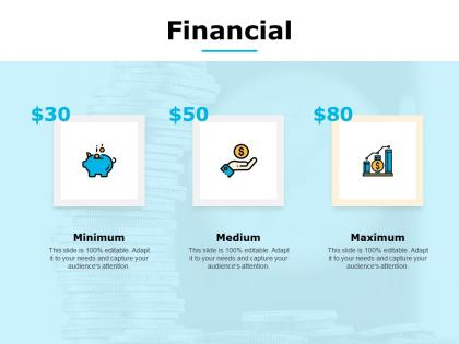 Financial maximum medium c628 ppt powerpoint presentation infographic template templates