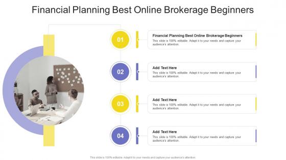 Financial Planning Best Online Brokerage Beginners In Powerpoint And Google Slides Cpb