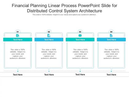Financial planning linear process powerpoint slide for distributed control system architecture infographic template