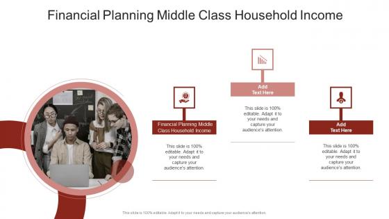 Financial Planning Middle Class Household Income In Powerpoint And Google Slides Cpb