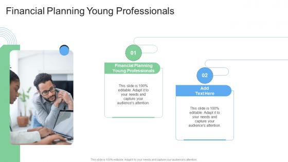 Financial Planning Young Professionals In Powerpoint And Google Slides Cpb