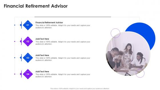 Financial Retirement Advisor In Powerpoint And Google Slides Cpb