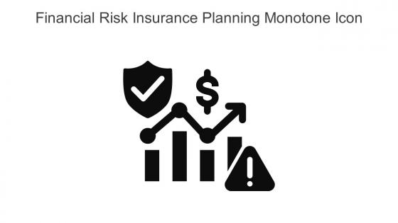 Financial Risk Insurance Planning Monotone Icon In Powerpoint Pptx Png And Editable Eps Format