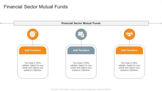 Financial Sector Mutual Funds In Powerpoint And Google Slides Cpb