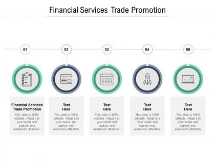 Financial services trade promotion ppt powerpoint presentation infographics layout ideas cpb