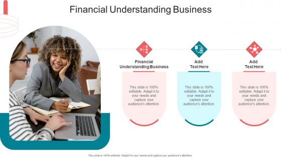 Financial Understanding Business In Powerpoint And Google Slides Cpb
