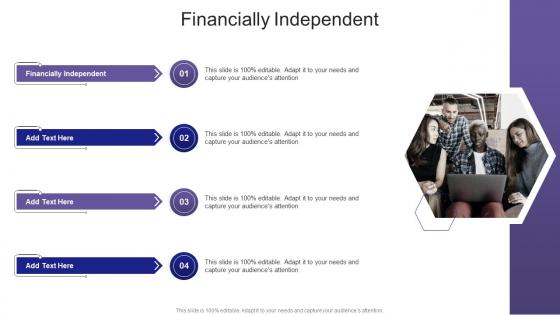 Financially Independent In Powerpoint And Google Slides Cpb