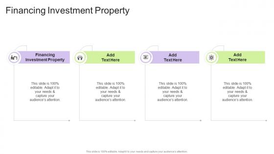 Financing Investment Property In Powerpoint And Google Slides Cpb