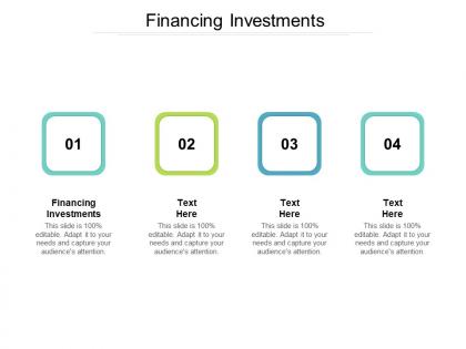 Financing investments ppt powerpoint presentation outline example topics cpb