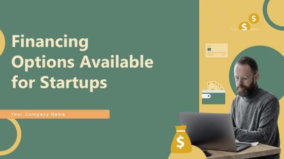Financing Options Available For Startups Ppt Template