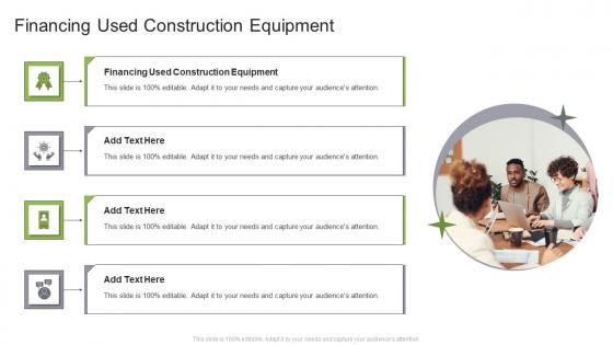 Financing Used Construction Equipment In Powerpoint And Google Slides Cpb