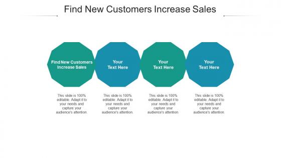 Find new customers increase sales ppt powerpoint presentation outline slide download cpb
