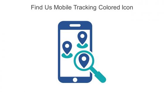 Find Us Mobile Tracking Colored Icon In Powerpoint Pptx Png And Editable Eps Format