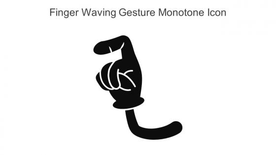 Finger Waving Gesture Monotone Icon In Powerpoint Pptx Png And Editable Eps Format