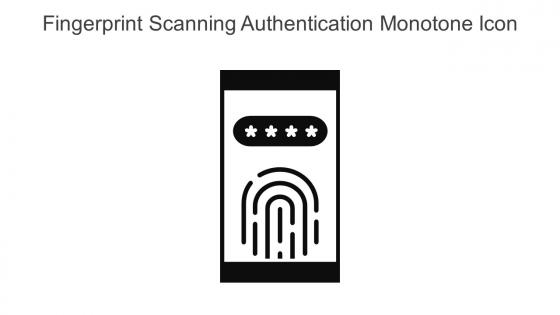 Fingerprint Scanning Authentication Monotone Icon In Powerpoint Pptx Png And Editable Eps Format