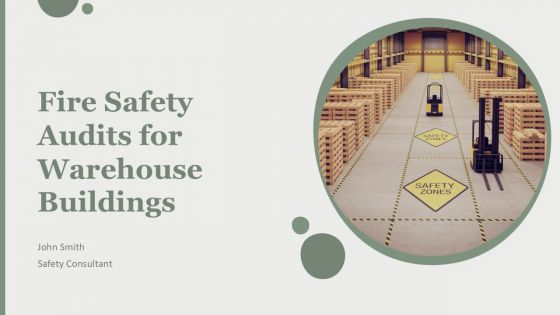 Fire Safety Audits For Warehouse Buildings PPT Template AT