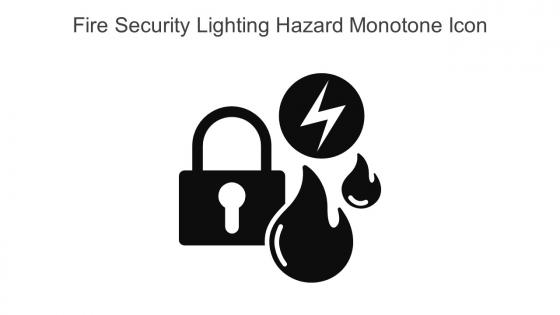 Fire Security Lighting Hazard Monotone Icon In Powerpoint Pptx Png And Editable Eps Format