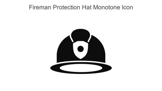 Fireman Protection Hat Monotone Icon In Powerpoint Pptx Png And Editable Eps Format