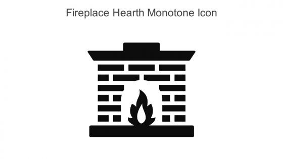 Fireplace Hearth Monotone Icon In Powerpoint Pptx Png And Editable Eps Format