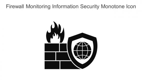 Firewall Monitoring Information Security Monotone Icon In Powerpoint Pptx Png And Editable Eps Format