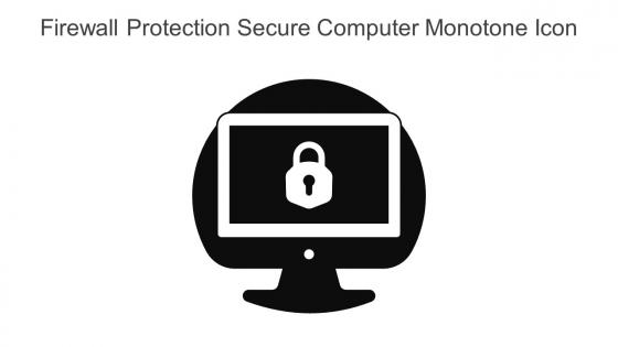 Firewall Protection Secure Computer Monotone Icon In Powerpoint Pptx Png And Editable Eps Format