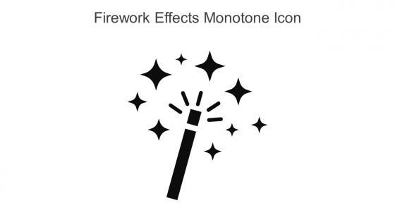 Firework Effects Monotone Icon In Powerpoint Pptx Png And Editable Eps Format