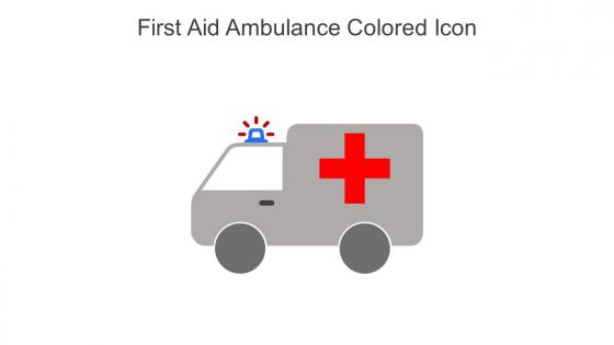 First Aid Ambulance Colored Icon In Powerpoint Pptx Png And Editable Eps Format