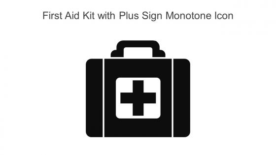 First Aid Kit With Plus Sign Monotone Icon In Powerpoint Pptx Png And Editable Eps Format