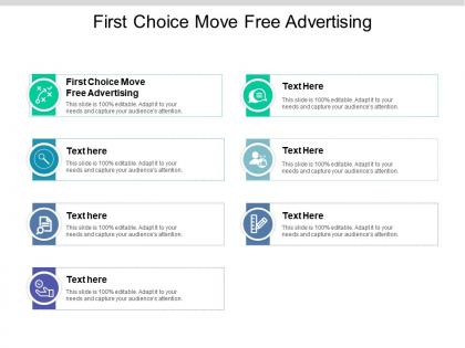 First choice move free advertising ppt powerpoint presentation file smartart cpb