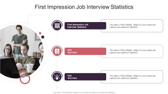 First Impression Job Interview Statistics In Powerpoint And Google Slides Cpb