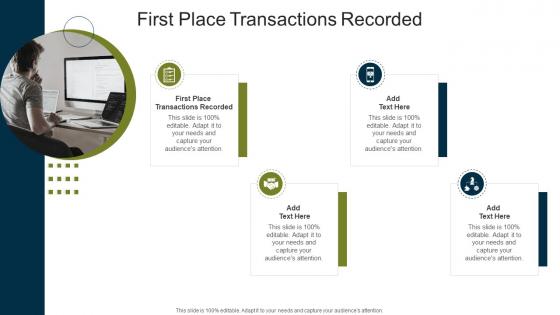 First Place Transactions Recorded In Powerpoint And Google Slides Cpb