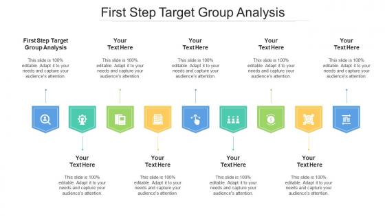 First Step Target Group Analysis Ppt Powerpoint Presentation Professional Example File Cpb
