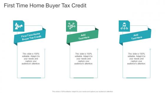 First Time Home Buyer Tax Credit In Powerpoint And Google Slides Cpb