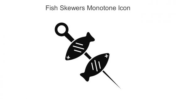Fish Skewers Monotone Icon In Powerpoint Pptx Png And Editable Eps Format
