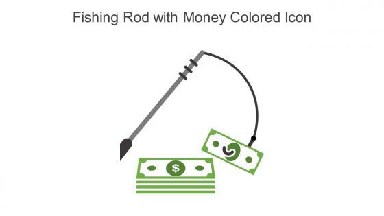 Fishing Rod With Money Colored Icon In Powerpoint Pptx Png And Editable Eps Format