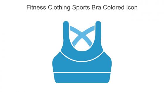 Fitness Clothing Sports Bra Colored Icon In Powerpoint Pptx Png And Editable Eps Format