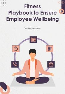 Fitness Playbook To Ensure Employee Wellbeing Report Sample Example Document