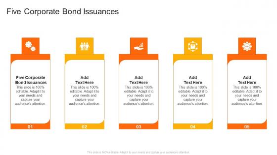 Five Corporate Bond Issuances In Powerpoint And Google Slides Cpb