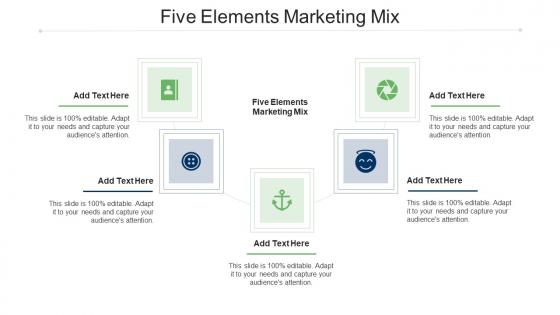 Five Elements Marketing Mix Ppt PowerPoint Presentation Outline Visuals Cpb